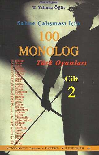 Sahne Çalışması İçin 100 Monolog Türk Oyunları Cilt 2