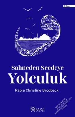 Sahneden Secdeye Yolculuk - 1