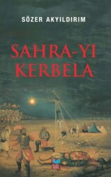 Sahra-yı Kerbela - Önsöz Yayıncılık