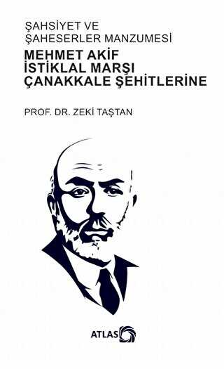 Şahsiyet Ve Şahsiyetler Manzumesi - Mehmet Akif, İstiklal Marşı, Çanakkale Şehitlerine - Atlas Kitap