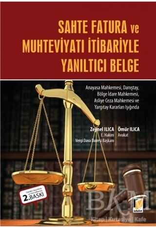 Sahte Fatura ve Muhteviyatı İtibariyle Yanıltıcı Belge - Adalet Yayınevi