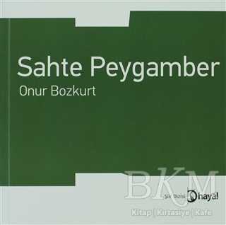 Sahte Peygamber - Hayal Yayınları