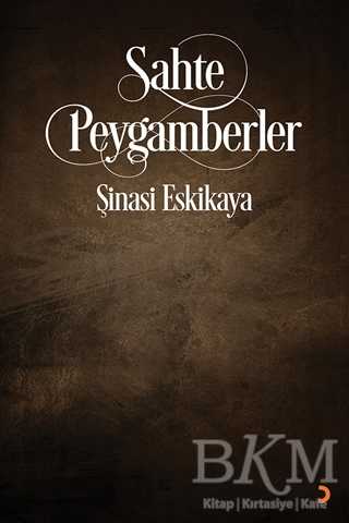 Sahte Peygamberler - Cinius Yayınları