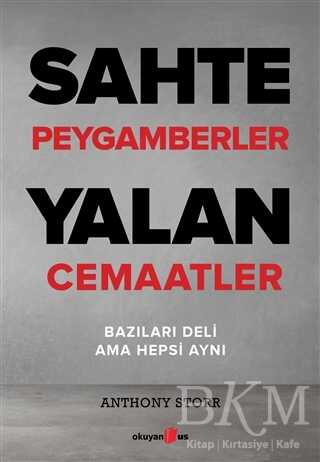 Sahte Peygamberler Yalan Cemaatler - Okuyan Us Yayınları