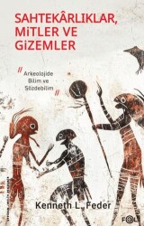 Sahtekarlıklar, Mitler ve Gizemler - Fol Kitap