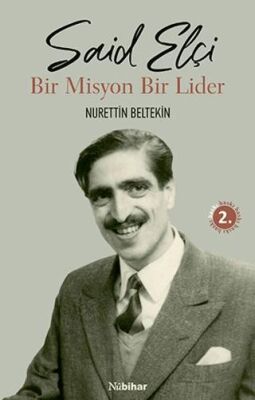Said Elçi - Bir Misyon Bir Lider - 1