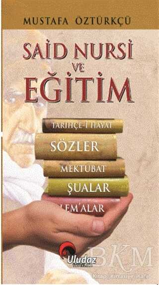 Said Nursi Ve Eğitim - Uludaz Yayınları
