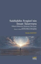 Saidüddin Fergani’nin İnsan Tasavvuru - Nihayeti Bidayetine Mündemiç Olan İnsan - Eski Yeni Yayınları