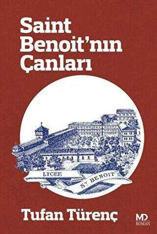 Saint Benoit’nın Çanları - MD Basım