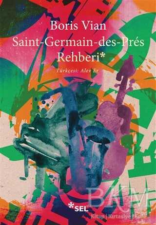 Saint-Germain-Des-Pres Rehberi - Sel Yayıncılık