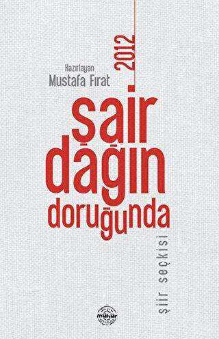 Şair Dağın Doruğunda - 2012 - Mühür Kitaplığı