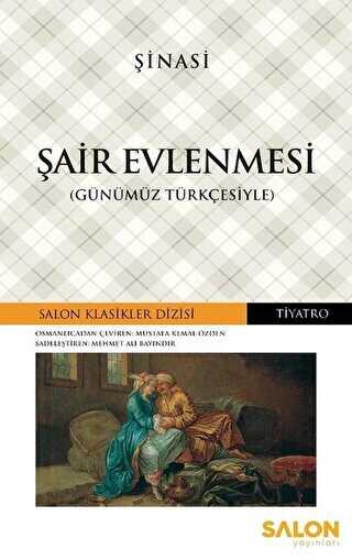 Şair Evlenmesi Günümüz Türkçesiyle - Salon Yayınları