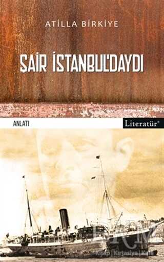 Şair İstanbul’daydı - Literatür Yayıncılık