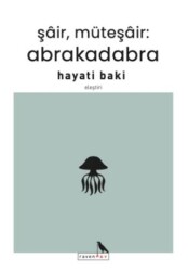Şair, Müteşair: Abrakadabra - Ravenart