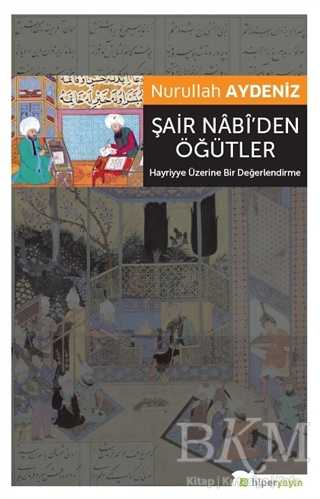 Şair Nabi’den Öğütler - 1