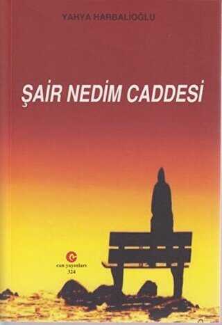 Şair Nedim Caddesi - Can Yayınları (Ali Adil Atalay)
