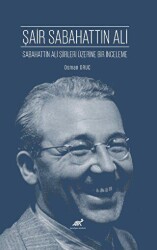 Şair Sabahattin Ali - Paradigma Akademi Yayınları