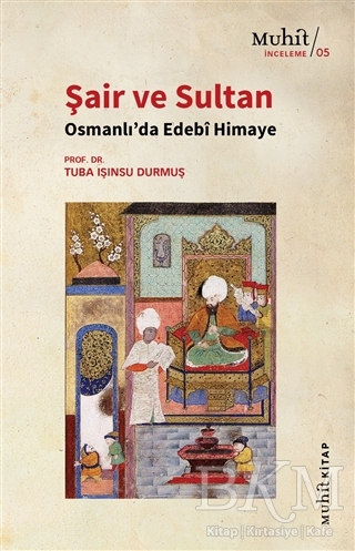 Şair ve Sultan - Muhit Kitap