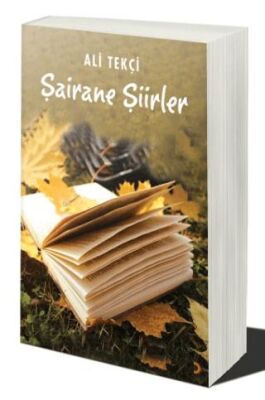 Şairane Şiirler - 1