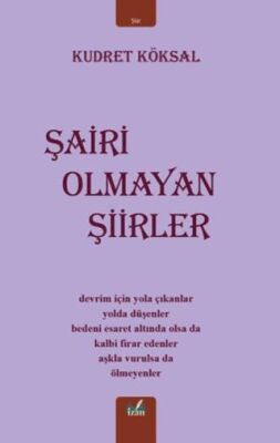 Şairi Olmayan Şiirler - 1