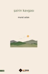 Şairin Kavgası - Aryen Yayınları