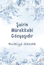Şairin Mürekkebi Gözyaşıdır - Cinius Yayınları