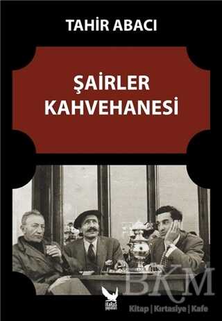 Şairler Kahvehanesi - İkaros Yayınları