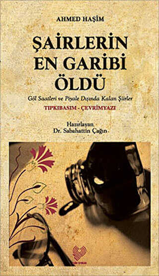 Şairlerin En Garibi Öldü Osmanlı Türkçesi Aslı ile Birlikte