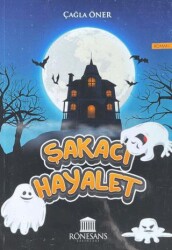 Şakacı Hayalet - Rönesans Yayınları