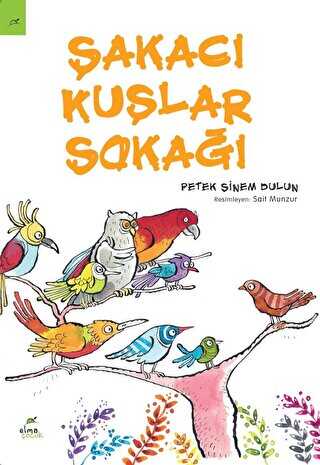 Şakacı Kuşlar Sokağı - ELMA Yayınevi