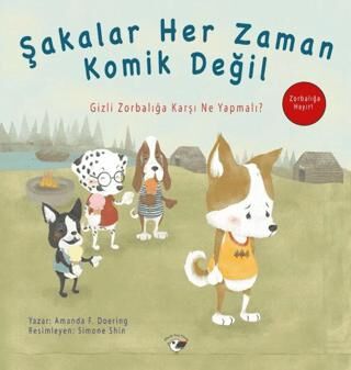 Şakalar Her Zaman Komik Değil - Zorbalığa Hayır! - 1