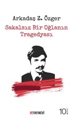 Sakalsız Bir Oğlanın Tragedyası - Ve Yayınevi