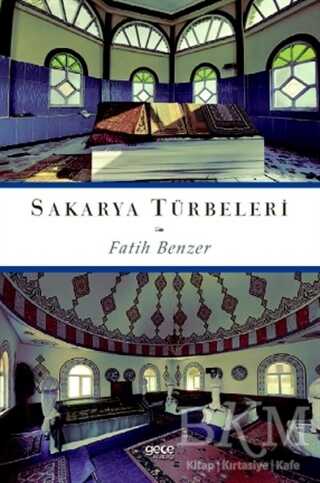 Sakarya Türbeleri - Gece Kitaplığı