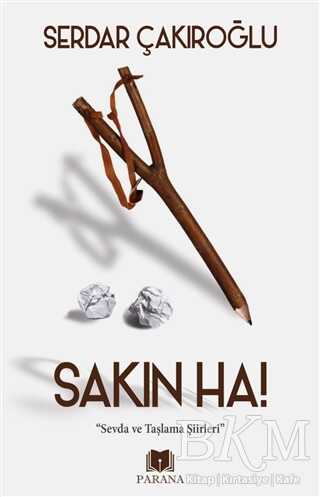 Sakın Ha! - Parana Yayınları