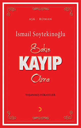 Sakın Kayıp Olma - Cinius Yayınları