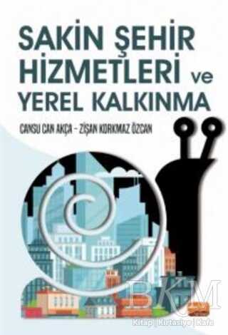 Sakin Şehir Hizmetleri ve Yerel Kalkınma - 1
