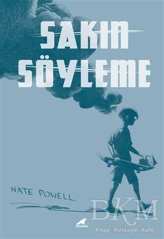 Sakın Söyleme - Kara Karga Yayınları