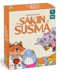 Sakın Susma! - Mirket Yayınları