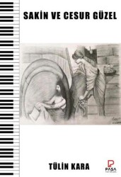 Sakin ve Cesur Güzel - Paşa Yayınları