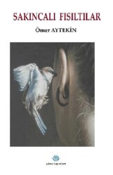 Sakıncalı Fısıltılar - Günce Uluslararası Yayıncılık