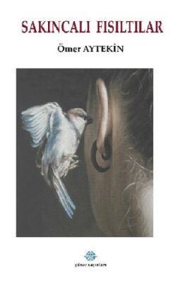 Sakıncalı Fısıltılar - 1