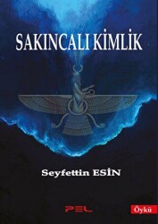 Sakıncalı Kimlik - Pel Yayınları