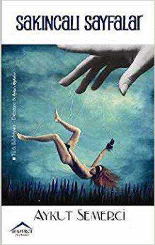 Sakıncalı Sayfalar - Semerci Yayınları