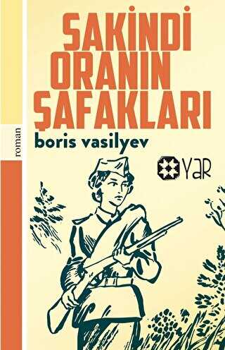 Sakindi Oranın Şafakları - Yar Yayınları