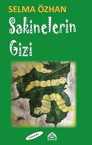 Sakinelerin Gizi - Kekeme Yayınları