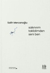 Sakınırım Taklidimden Seni Ben - Pikaresk Yayınevi