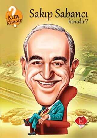 Sakıp Sabancı Kimdir? - Mikado Yayınları