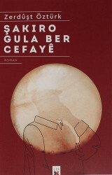 Şakıro Gula Ber Cefaye - Lis Basın Yayın