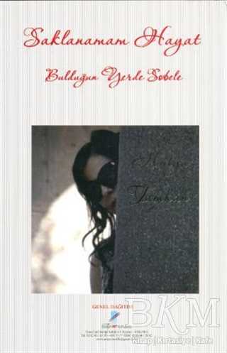 Saklanamam Hayat Bulduğun Yerde Sobele - Art Basın Yayın Hizmetleri