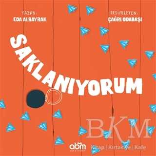 Saklanıyorum - Abm Yayınevi